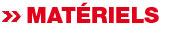 matériels